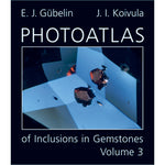 Photoatlas of Inclusions in Gemstones Volume 3